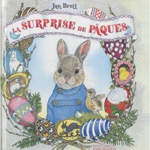La Surprise De Paques - Jan Brett