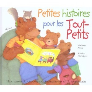 Tales for Toddlers - Mathew Price, Morozumi Atzuko