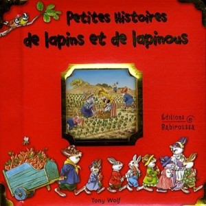 Petites Histoires De Lapins Et De Lapinous - Celine Vielfaure