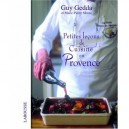 Petites Lecons De Cuisine En Provence - Guy Gedda , Marie-pierre Moine