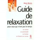 Guide De Relaxation - Henri Brunel