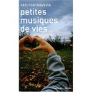 Petites Musiques De Vies - Eric Fontanrava