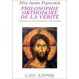 Philosophie Orthodoxe T.3 - Popovitch Justin