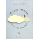 Petites Pensees Pour Vivre Plus Leger - Francoise Reveillet