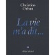 La Vie M'a Dit... - Christine Orban