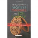 Mes Petites Recettes Magiques Au Son D'avoine - Claire Pinson
