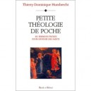 Petite Theologie De Poche , 101 Sermons Faciles Pour - Thierry-dominique Humbrecht