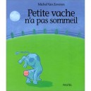 Petite Vache N'a Pas Sommeil - Michel Van Zeveren