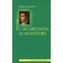 Petite Vie De, L-m Grignion De Monfort - Rene Laurentin
