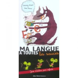 Ma Langue A Toutes Les Sauces - Christine Beigel , Anne Simon