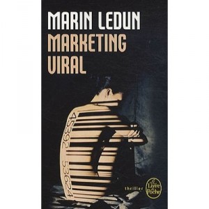 Marketing Viral - Marin Ledun