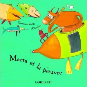 Marta Et La Pieuvre - Germano Zullo ,albertine