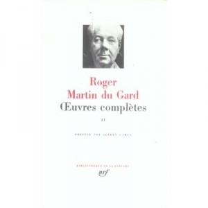 Oeuvres Completes T.2 - Roger Martin Du Gard