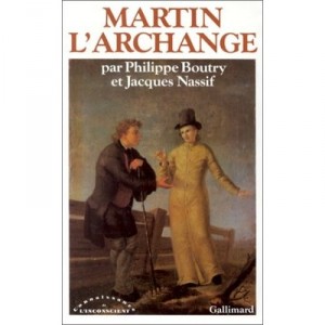 Martin L'archange - Boutry Philippe , Nassif Jacques
