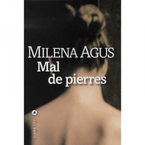 Mal De Pierres - Milena Agus