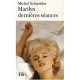 Marilyn Dernieres Seances - Michel Schneider
