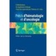 Precis D'hematologie Et D'oncologie - Collectif