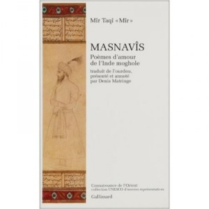 Masnavis (poemes D'amour De L'inde Moghole) - Mir Taqi Mir