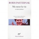 Ma Soeur La Vie Et Autres Poemes - Boris Pasternak