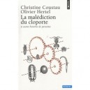 La Malediction Du Cloporte , Et Autres Histoires De Parasites - Christine Coustau , Olivier Hertel