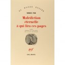 Malediction Eternelle A Qui Lira Ces Pages - Manuel Puig