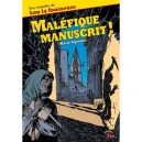 Malefique Manuscrit ! - Marie Agostini