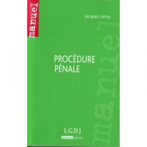 Criminal Procedure - Jacques Leroy