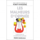 Malheurs D Orphee - Wangermee 41381