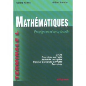 Mathematics, Teaching specialty Terminale L - Gerard Hamon, Gilbert Garnier