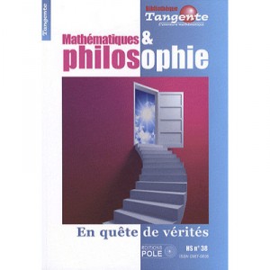 Mathematiques  Philosophie , En Quete De Verites - Tangente