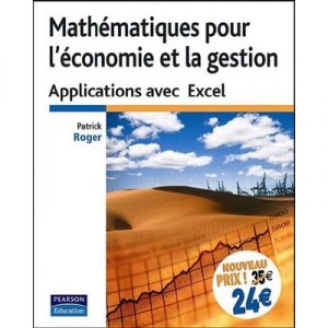 Mathematiques Pour L'economie Et La Gestion Nv Prix - Roger Patrick
