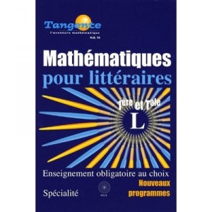 Mathematiques Pour Litteraires , 1ere Et Terminale L - Elisabeth Busser