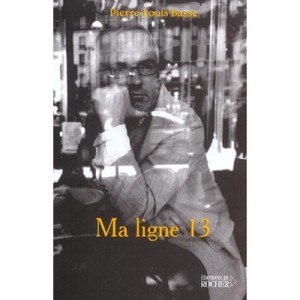 Ma Ligne 13 - Pierre-louis Basse