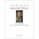 Malinconia , Motifs Saturniens Dans L'art De L'entre-deux-guerres - Jean Clair