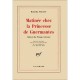 Matinee Chez La Princesse De Guermantes - Marcel Proust