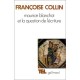 Maurice Blanchot Et La Question De L'ecriture - Francoise Collin