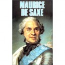 Maurice De Saxe - Jean-pierre Bois