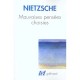 Mauvaises Pensees Choisies - Friedrich Nietzsche