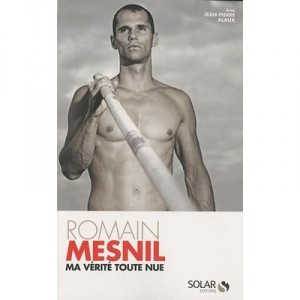 My Naked Truth - Romain Mesnil, Jean-Pierre Alaux