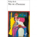Ma Vie D'homme - Philip Roth