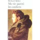 Ma Vie Parmi Les Ombres - Richard Millet