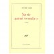 Ma Vie Parmi Les Ombres - Richard Millet