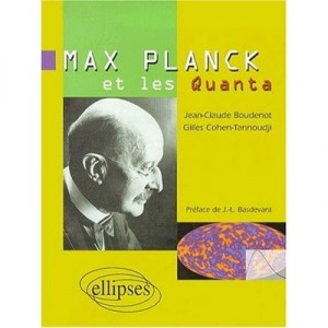 Max Planck Et Les Quanta - Jean-claude Boudenot , Gilles Cohen-tannoudji
