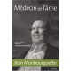 Medecin De L'ame, Jean Monbourquette - Jean Monbourquette