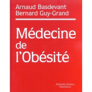 Medecine De L'obesite - Arnaud Basdevant , Bernard Guy-grand