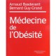 Medecine De L'obesite - Arnaud Basdevant , Bernard Guy-grand