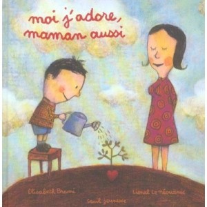 I love me, Mom So - Elisabeth Brami, Lionel Le Neouanic
