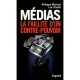 Medias , La Faillite D'un Contre-pouvoir - Philippe Merlant , Luc Chatel