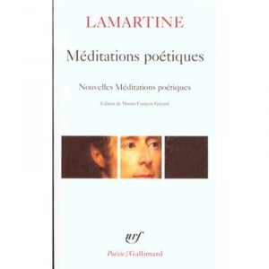 Meditations Poetiques, Nouvelles Meditations Poetiques, Poesies - Alphonse De Lamartine