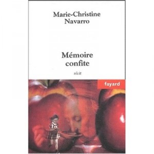 Memoire Confite - Marie-christine Navarro
